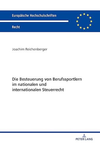 Die Besteuerung Von Berufssportlern Im Nationalen Und Internationalen Steuerrecht