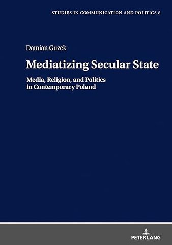 Mediatizing Secular State