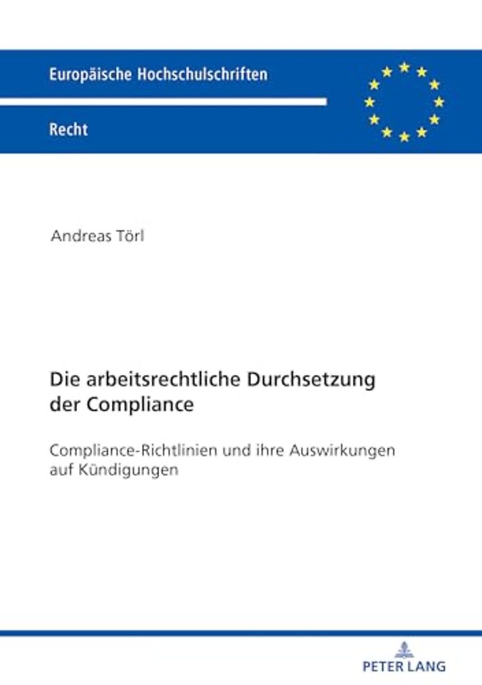 Die arbeitsrechtliche Durchsetzung der Compliance