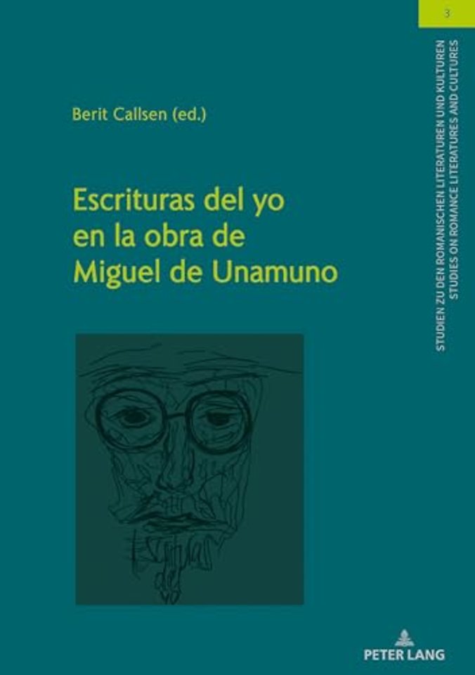 Escrituras del Yo En La Obra de Miguel de Unamuno