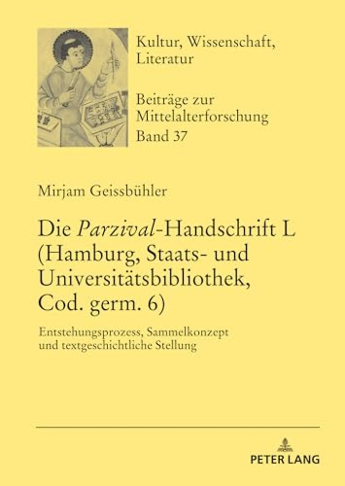 Die Parzival-Handschrift L (Hamburg, Staats- und Universitaetsbibliothek, Cod. germ. 6)