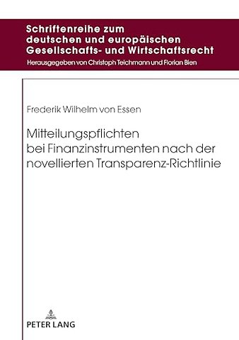 Mitteilungspflichten Bei Finanzinstrumenten Nach Der Novellierten Transparenz-Richtlinie