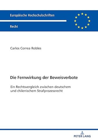 Die Fernwirkung der Beweisverbote
