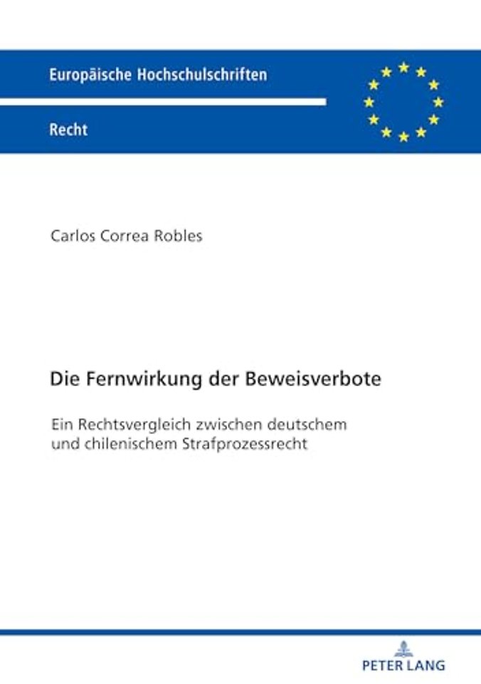 Die Fernwirkung der Beweisverbote