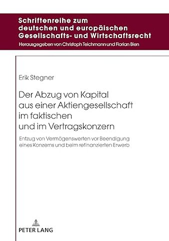 Der Abzug Von Kapital Aus Einer Aktiengesellschaft Im Faktischen Und Im Vertragskonzern