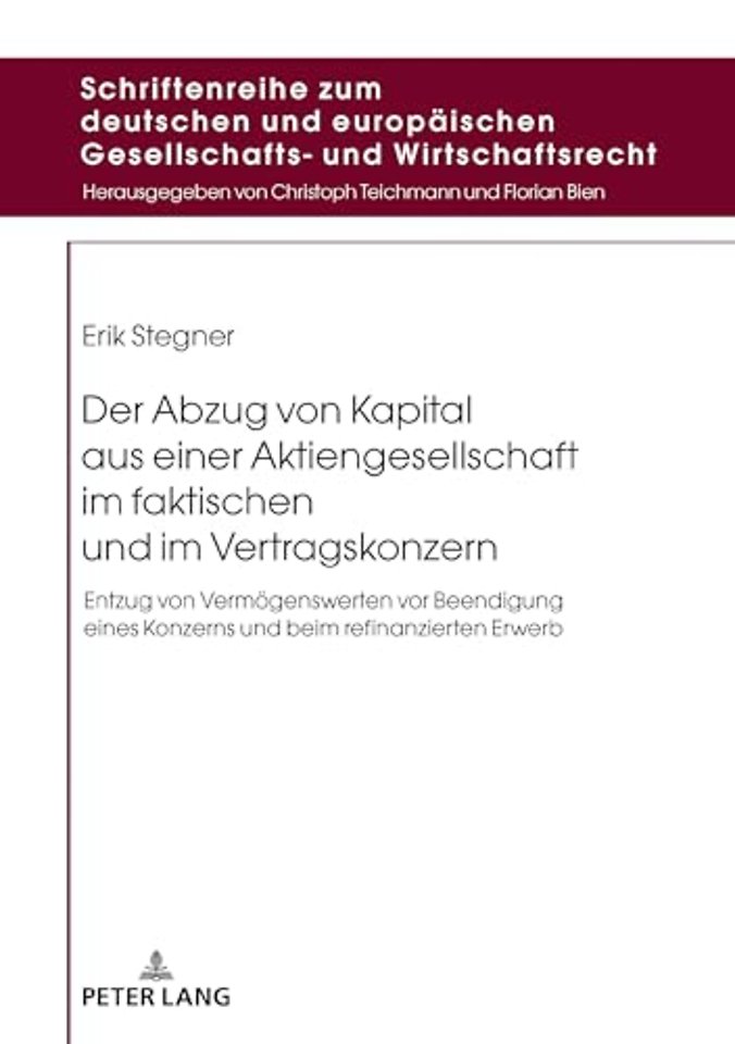 Der Abzug Von Kapital Aus Einer Aktiengesellschaft Im Faktischen Und Im Vertragskonzern