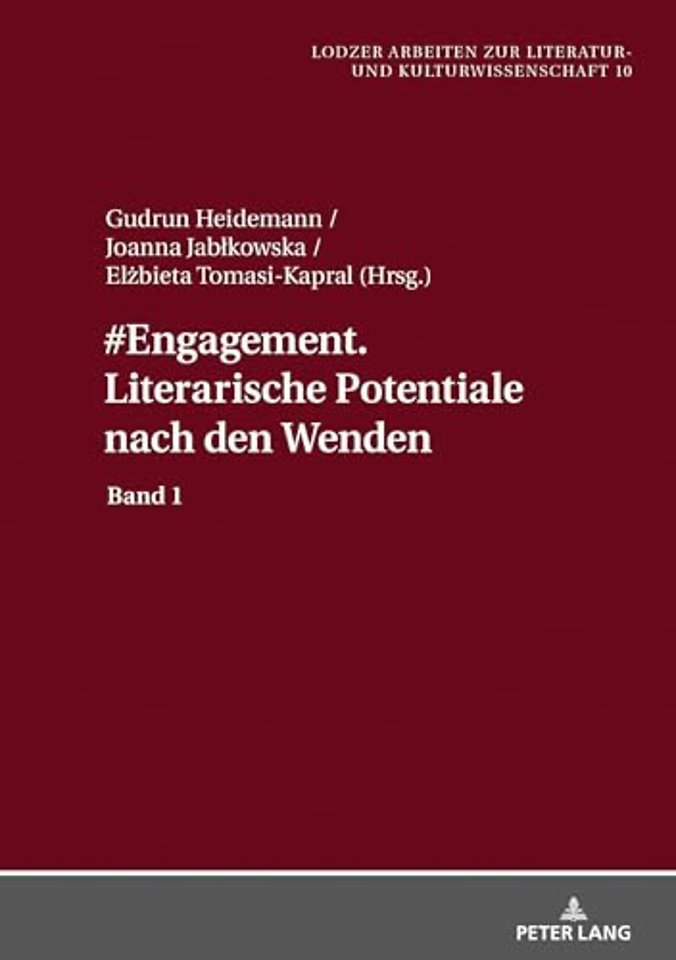 #Engagement. Literarische Potentiale nach den Wenden