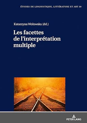 Les facettes de l'interpretation multiple