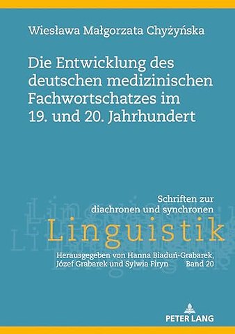 Die Entwicklung Des Deutschen Medizinischen Fachwortschatzes Im 19. Und 20. Jahrhundert