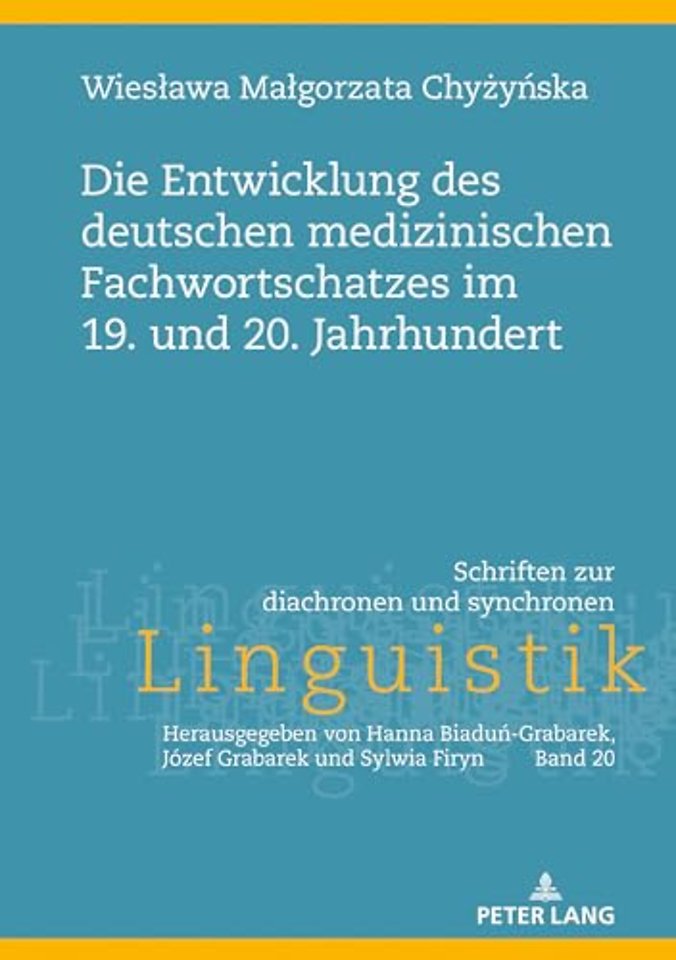 Die Entwicklung Des Deutschen Medizinischen Fachwortschatzes Im 19. Und 20. Jahrhundert