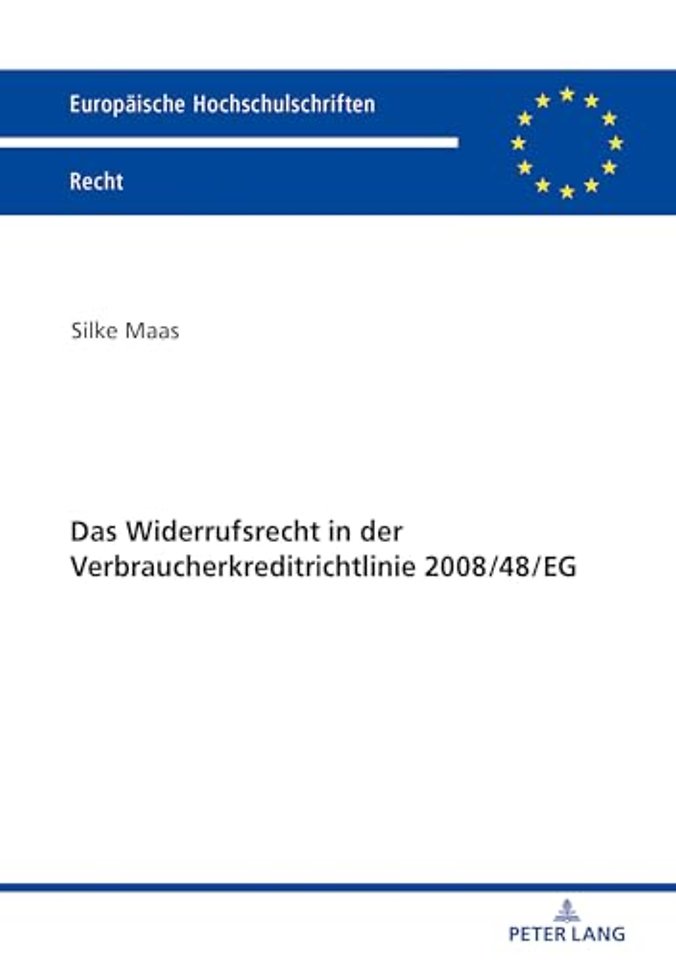 Das Widerrufsrecht in der Verbraucherkreditrichtlinie 2008/48/EG