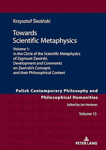 Towards Scientific Metaphysics, Volume 1