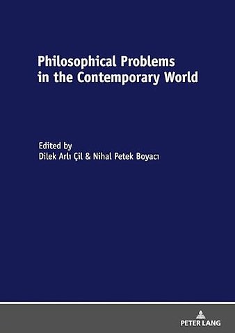 Philosophical Problems in the Contemporary World