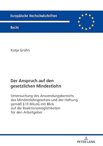 Der Anspruch auf den gesetzlichen Mindestlohn