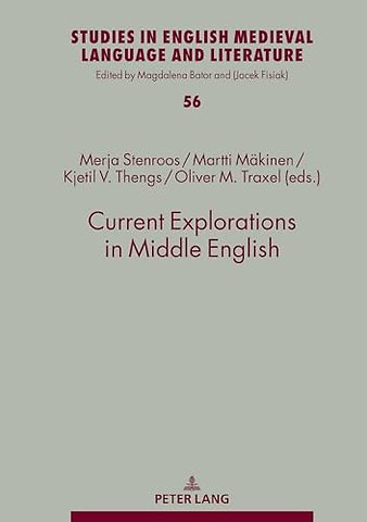 Current Explorations in Middle English