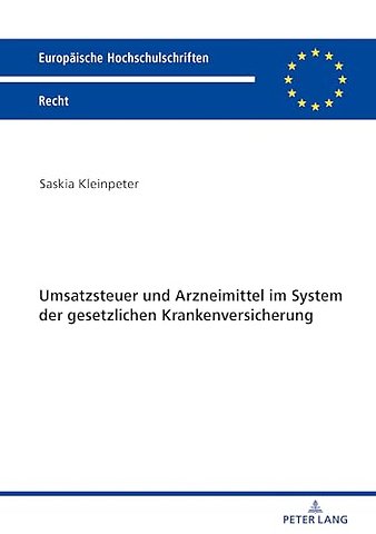 Umsatzsteuer und Arzneimittel im System der gesetzlichen Krankenversicherung