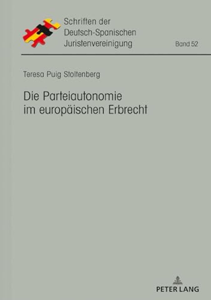 Die Parteiautonomie im europaeischen Erbrecht