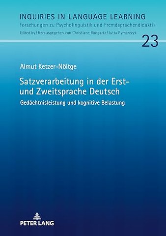 Satzverarbeitung in Der Erst- Und Zweitsprache Deutsch