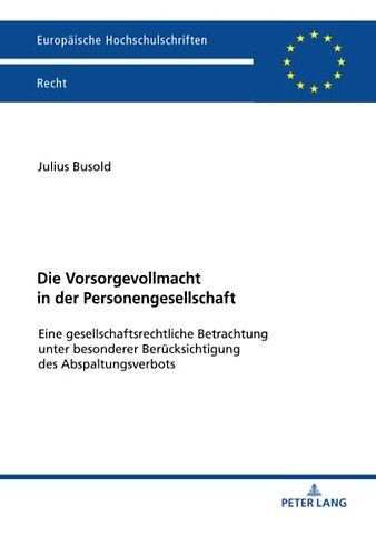 Die Vorsorgevollmacht in der Personengesellschaft