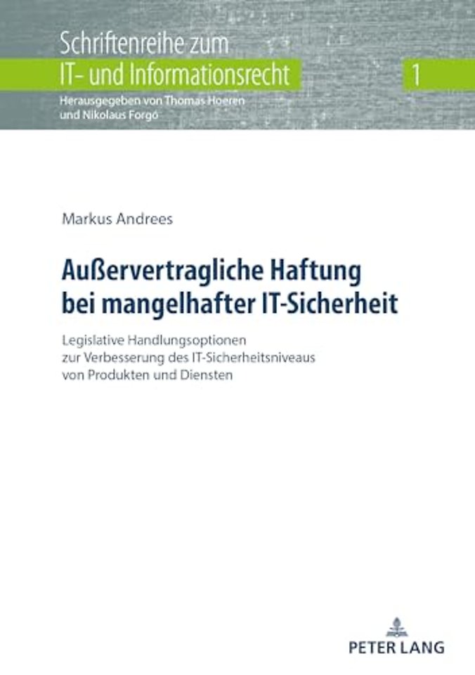 Außervertragliche Haftung bei mangelhafter IT-Sicherheit