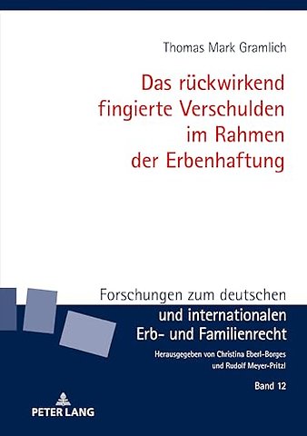 Das rueckwirkend fingierte Verschulden im Rahmen der Erbenhaftung