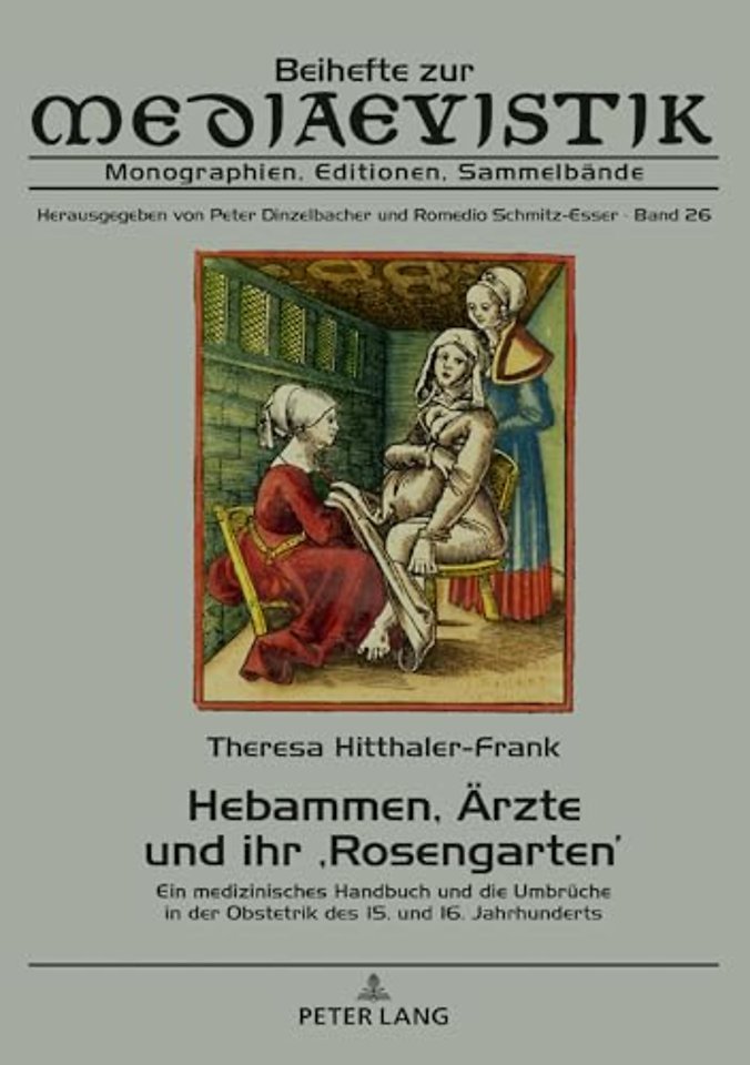 Hebammen, Aerzte und ihr 'Rosengarten'