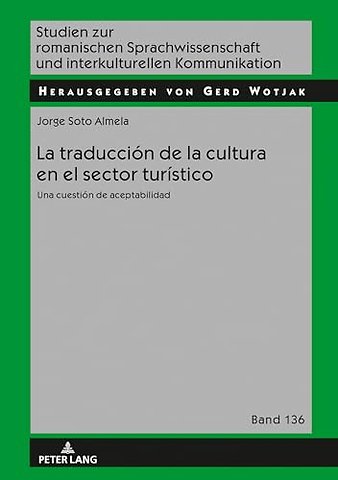 La traduccion de la cultura en el sector turistico