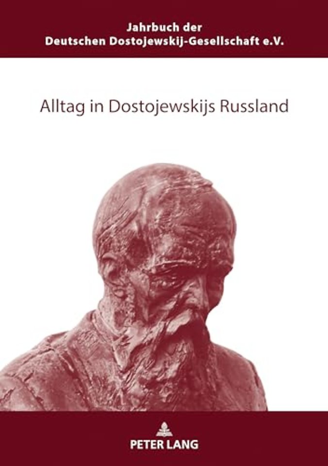 Alltag in Dostojewskijs Russland