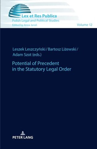 Potential of Precedent in the Statutory Legal Order