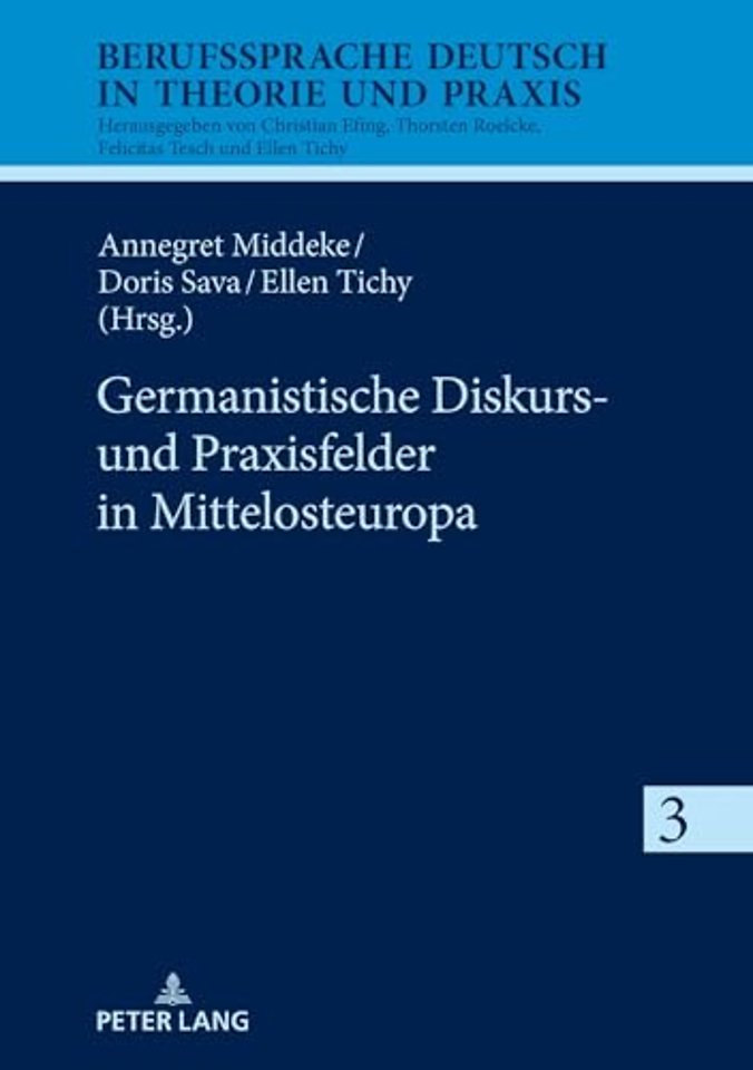 Germanistische Diskurs- Und Praxisfelder in Mittelosteuropa