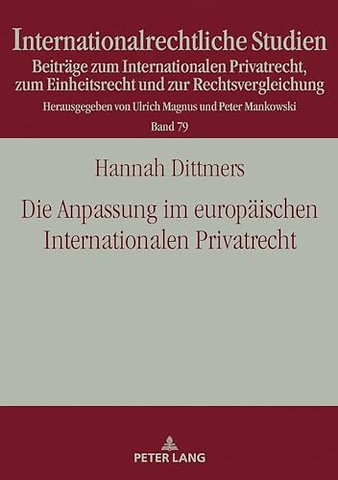 Die Anpassung im europaeischen Internationalen Privatrecht