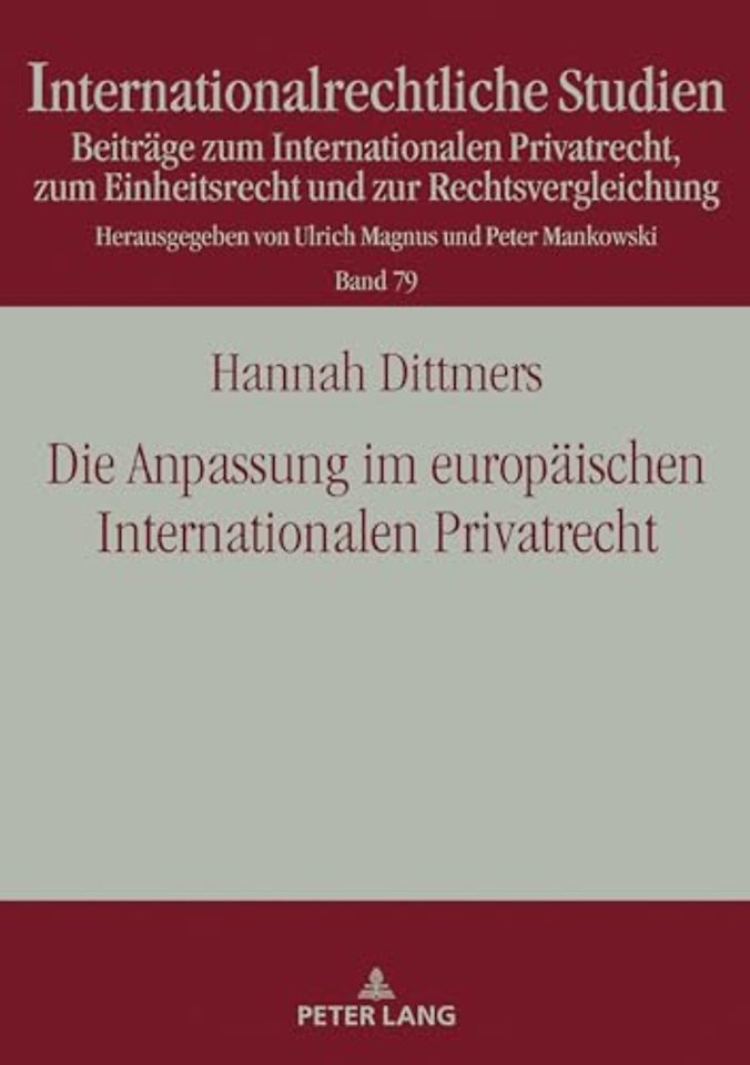 Die Anpassung im europaeischen Internationalen Privatrecht