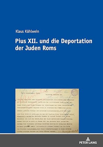 Pius XII. Und Die Deportation Der Juden ROMs