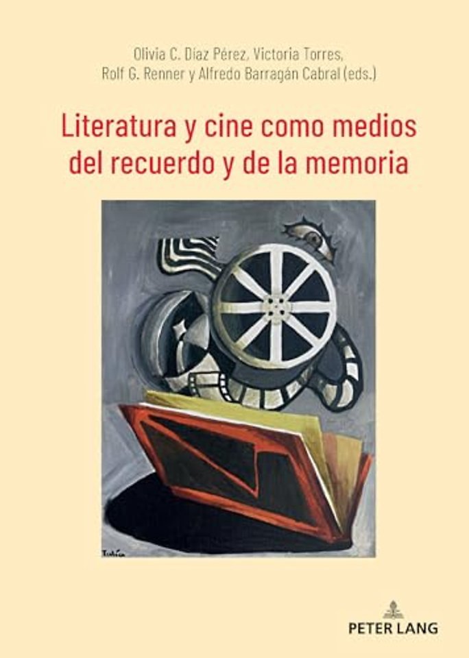 Literatura y cine como medios del recuerdo y de la memoria