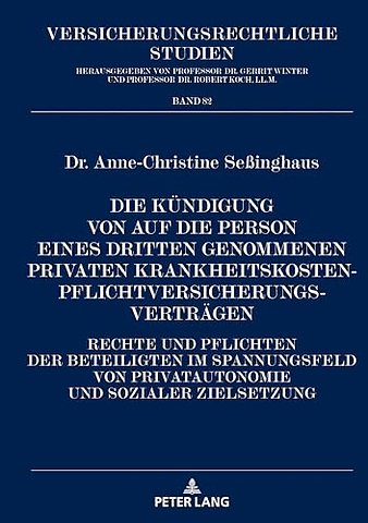 Die Kuendigung von auf die Person eines Dritten genommenen privaten Krankheitskostenpflichtversicherungsvertraegen