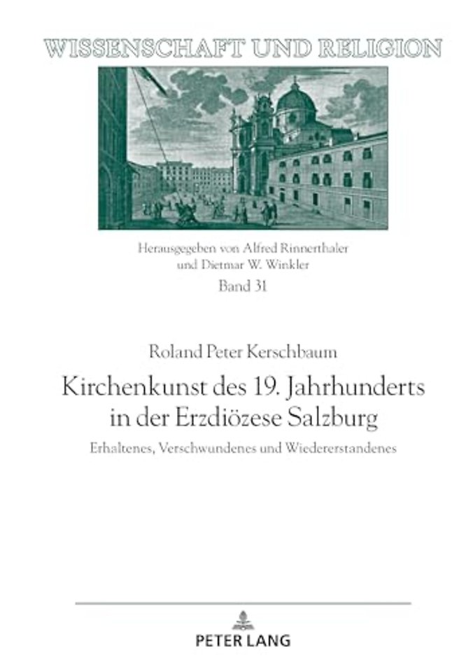 Kirchenkunst des 19. Jahrhunderts in der Erzdioezese Salzburg