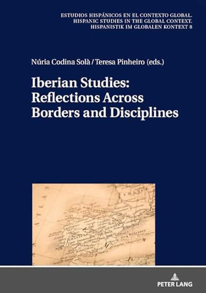 Iberian Studies: Reflections Across Borders and Disciplines