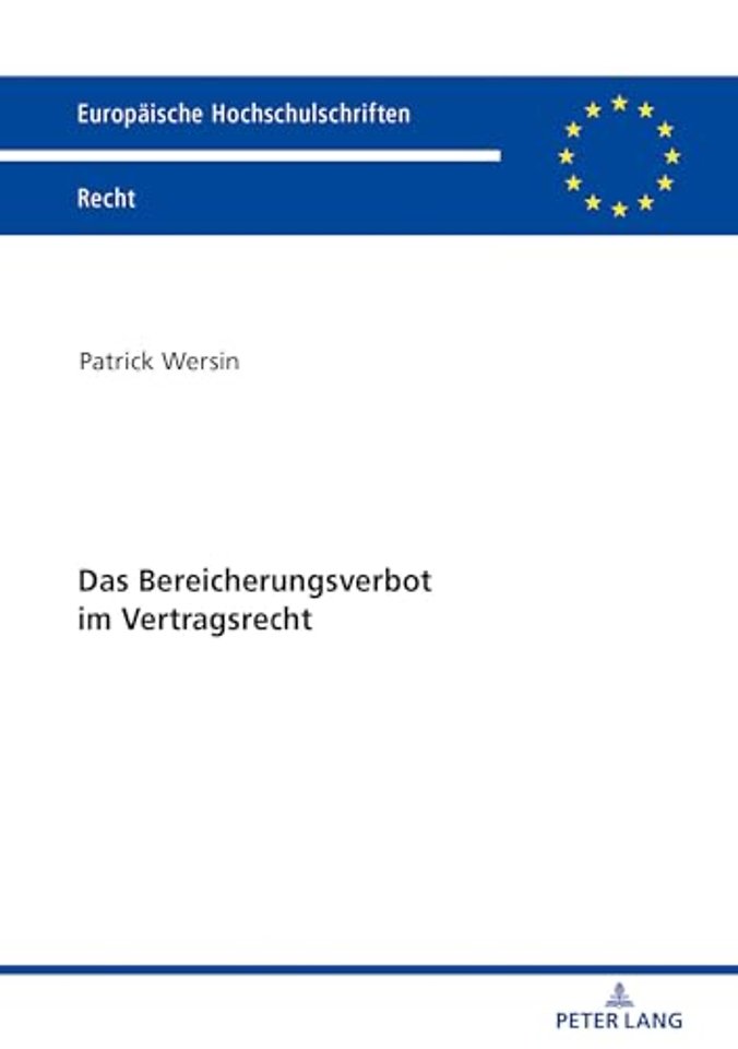 Das Bereicherungsverbot im Vertragsrecht