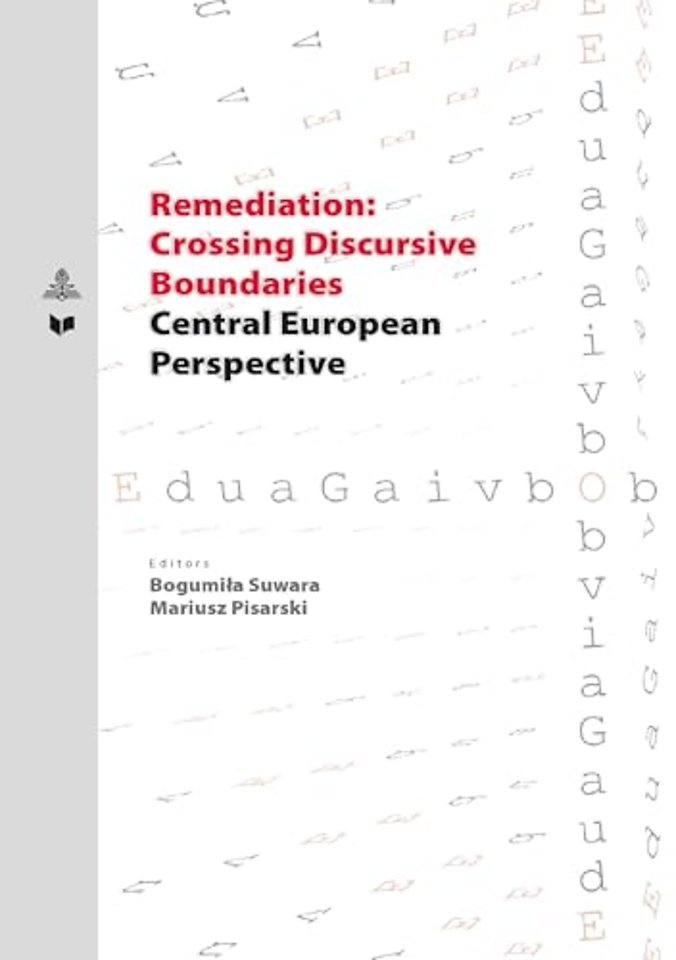 Remediation: Crossing Discursive Boundaries