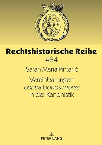 Vereinbarungen Contra Bonos Mores in Der Kanonistik