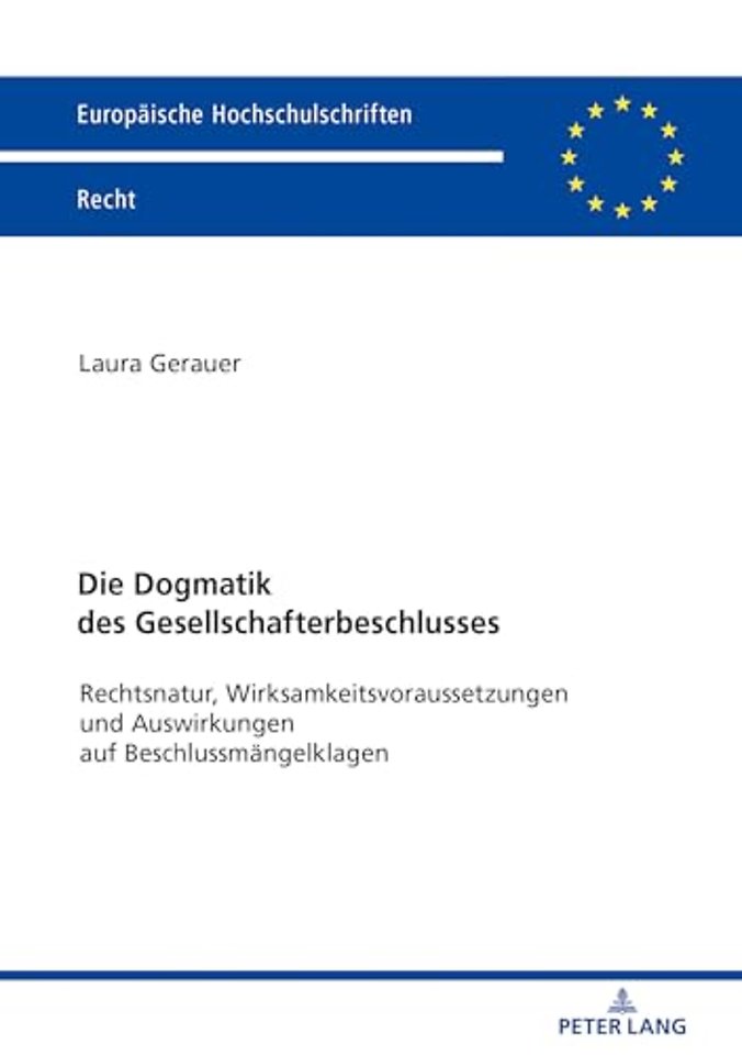 Die Dogmatik des Gesellschafterbeschlusses