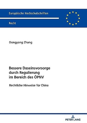 Bessere Daseinsvorsorge durch Regulierung im Bereich des OePNV