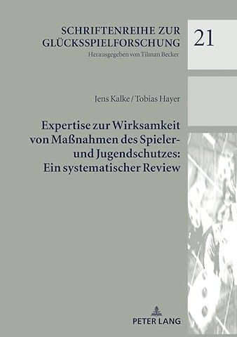 Expertise Zur Wirksamkeit Von Maßnahmen Des Spieler- Und Jugendschutzes: Ein Systematischer Review