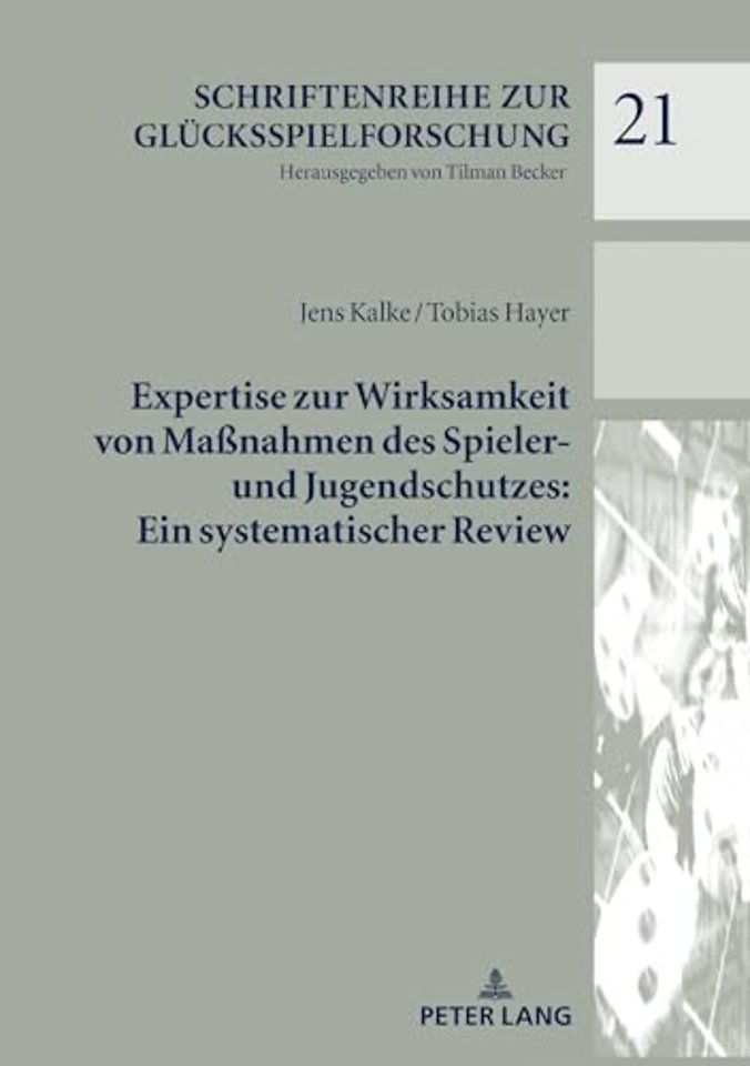 Expertise Zur Wirksamkeit Von Maßnahmen Des Spieler- Und Jugendschutzes: Ein Systematischer Review