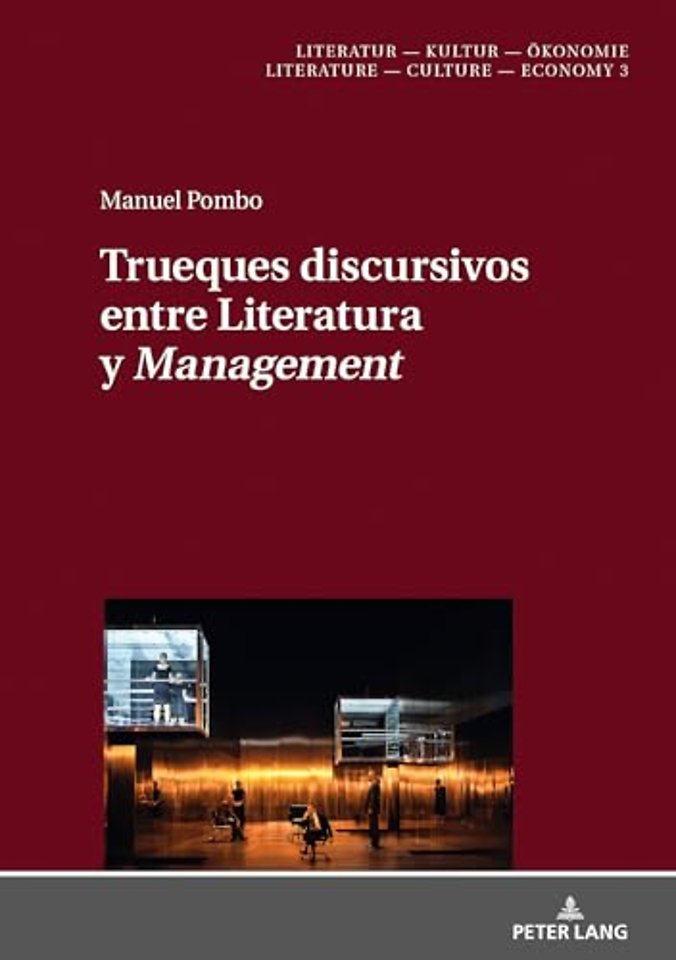 Trueques Discursivos Entre Literatura Y «Management»