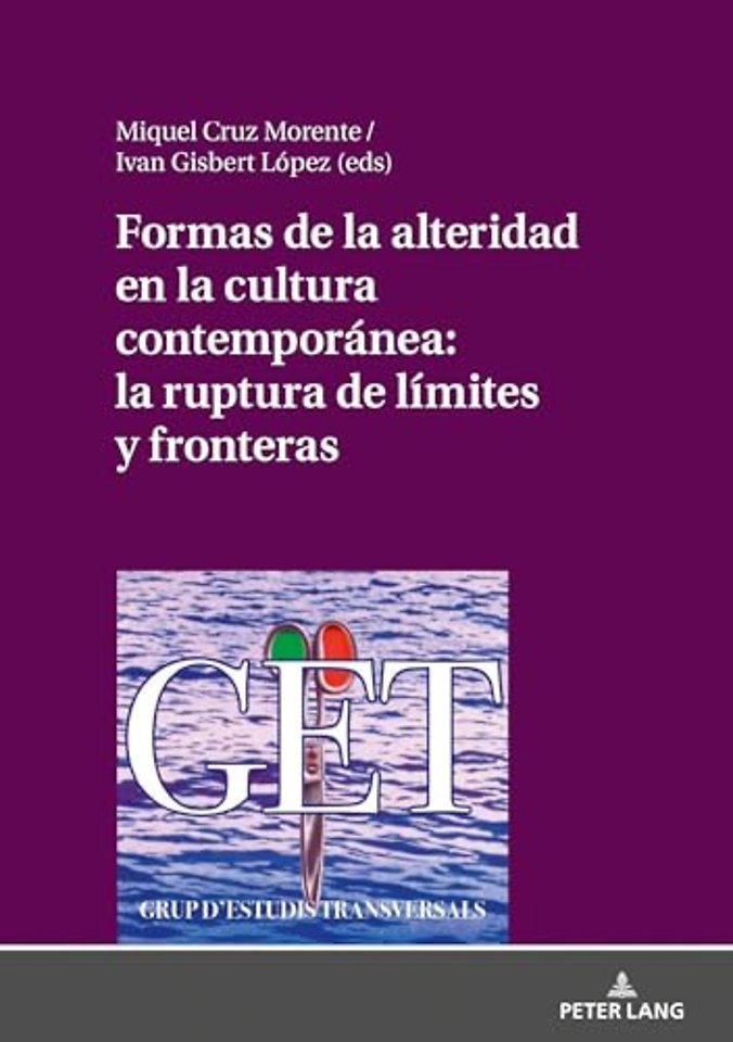 Formas de la alteridad en la cultura contemporanea