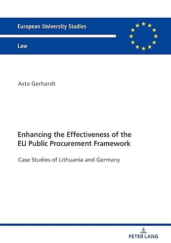 Enhancing the Effectiveness of the EU Public Procurement Framework