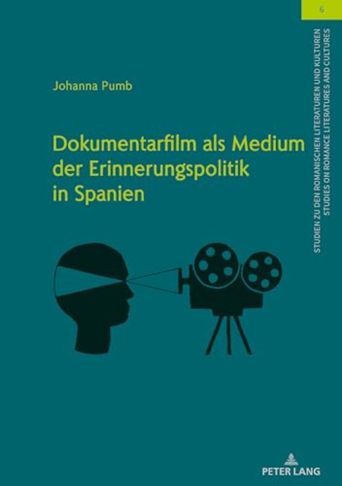 Dokumentarfilm ALS Medium Der Erinnerungspolitik in Spanien