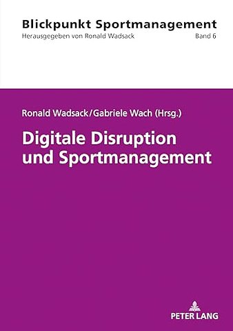 Digitale Disruption Und Sportmanagement