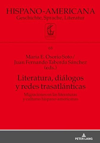 Literatura, Dialogos Y Redes Trasatlanticas